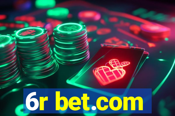 6r bet.com